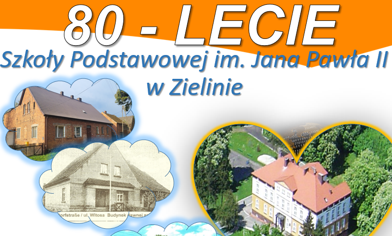 Zdjęcie: Jubileusz 80-lecia Szkoły Podstawowej           im. Jana Pawła II w Zielinie